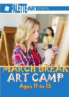 <b>March Break Art Camp. Ages 11 to 15</b><br> March 11 to 15 - Half Day
