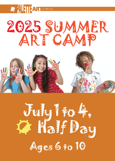 <b>Summer Art Camp. Ages 6 to 10</b><br> July 1 to 4 - Half Day