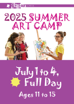 <b>Summer Art Camp. Ages 11 to 15</b><br> July 1 to 4 - Full Day